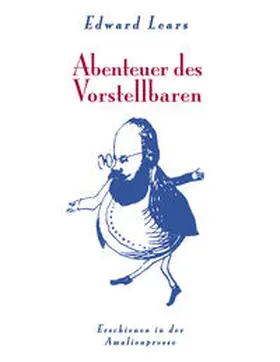 Polentz / Lear |  Edward Lears Abenteuer des Vorstellbaren | Buch |  Sack Fachmedien