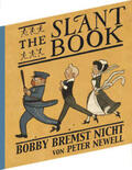 Newell |  The Slant Book / Bobby bremst nicht | Buch |  Sack Fachmedien