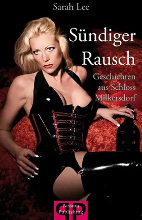 Lee |  Sündiger Rausch | eBook | Sack Fachmedien