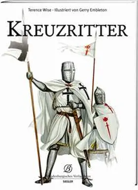Wise / Embleton |  Kreuzritter | Buch |  Sack Fachmedien
