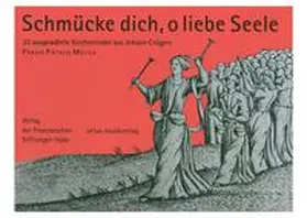 Korth / Miersemann |  Schmücke Dich, o liebe Seele | Buch |  Sack Fachmedien