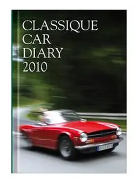Walter |  Classique Car Diary 2010 | Buch |  Sack Fachmedien