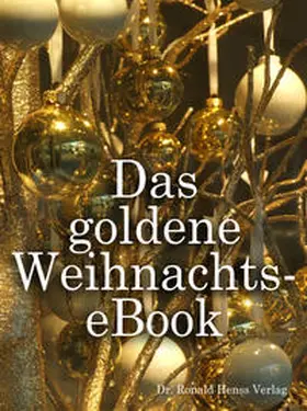 Henss / Berger / Koelle |  Das goldene Weihnachts-eBook | eBook | Sack Fachmedien