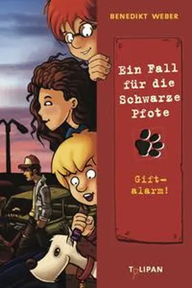 Weber |  Ein Fall für die Schwarze Pfote 03. Giftalarm! | Buch |  Sack Fachmedien