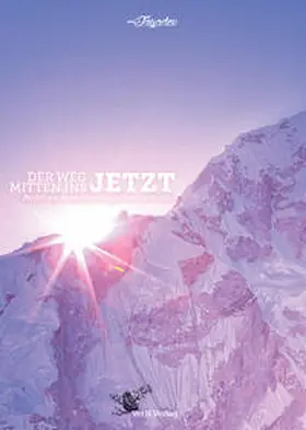 Jaerschky |  Der Weg mitten ins JETZT | Buch |  Sack Fachmedien