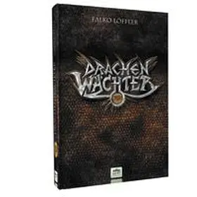 Löffler |  Drachenwächter | eBook | Sack Fachmedien