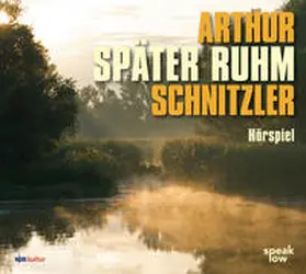 Schnitzler |  Später Ruhm | Sonstiges |  Sack Fachmedien