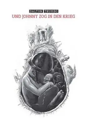 Trumbo |  Und Johnny zog in den Krieg | Buch |  Sack Fachmedien