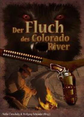 Cernohuby / Wallon / Schlicht | Der Fluch des Colorado River | Buch | 978-3-940036-11-7 | sack.de