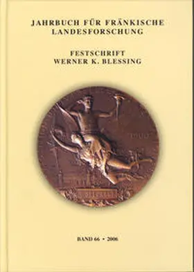 Hübner / Metzger / Ramorobi |  Jahrbuch für fränkische Landesforschung, Band 66 (2006). Festschrift Werner K. Blessing | Buch |  Sack Fachmedien