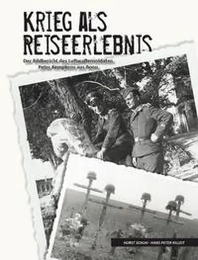 Schuh / Killeit / Kempkens |  Krieg als Reiseerlebnis | Buch |  Sack Fachmedien