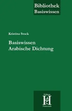 Stock |  Basiswissen Arabische Dichtung | Buch |  Sack Fachmedien