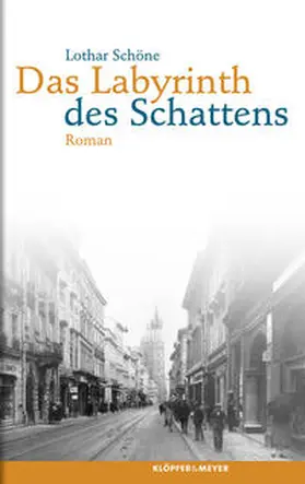 Schöne |  Das Labyrinth des Schattens | Buch |  Sack Fachmedien