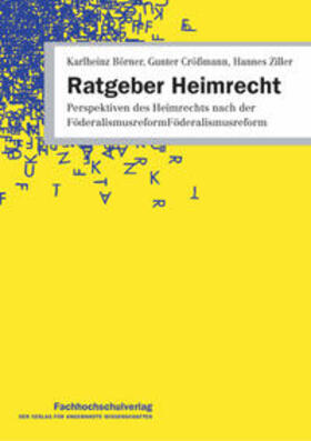 Börner / Crößmann / Ziller | Ratgeber Heimrecht | Buch | 978-3-940087-10-2 | sack.de