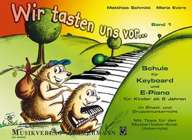 Evers / Schmitt |  Wir tasten uns vor... | Sonstiges |  Sack Fachmedien