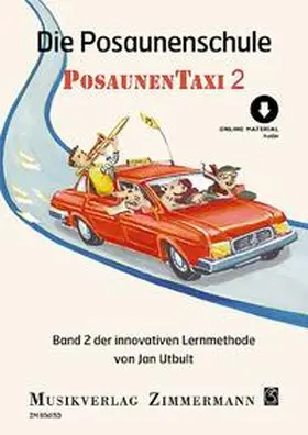 Utbult |  Die Posaunenschule. Posaunentaxi. Band 2. | Buch |  Sack Fachmedien
