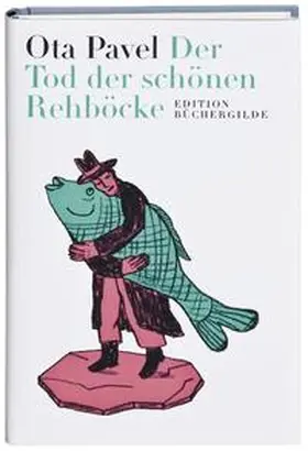 Pavel |  Der Tod der schönen Rehböcke | Buch |  Sack Fachmedien