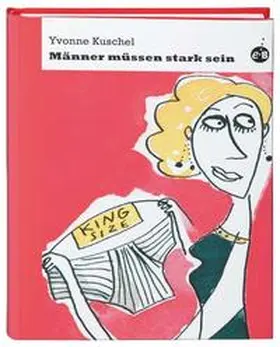 Kuschel |  Männer müssen stark sein | Buch |  Sack Fachmedien
