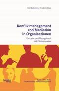 Ballreich / Glasl |  Konfliktmanagement und Mediation in Organisationen | Buch |  Sack Fachmedien