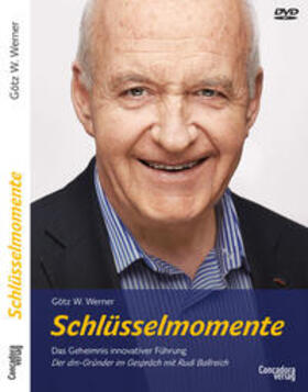 Werner | Schlüsselmomente – Das Geheimnis innovativer Führung | Sonstiges | 978-3-940112-74-3 | sack.de