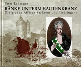 Lehmann |  Ränke unterm Rautenkranz | Buch |  Sack Fachmedien