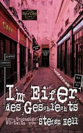 Hell |  Im Eifer des Geschlechts | Buch |  Sack Fachmedien