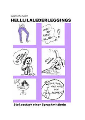 Mohr |  Helllilalederleggings | Buch |  Sack Fachmedien