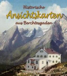  Historische Ansichtskarten aus Berchtesgaden | Buch |  Sack Fachmedien