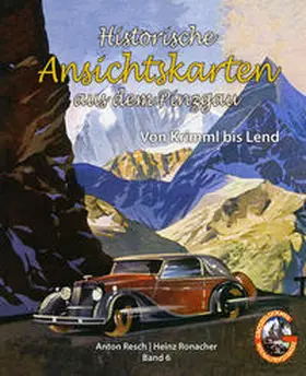 Resch |  Historische Ansichtskarten aus dem Pinzgau 06 | Buch |  Sack Fachmedien