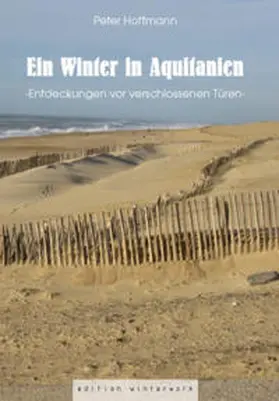 Hoffmann |  Ein Winter in Aquitanien | Buch |  Sack Fachmedien