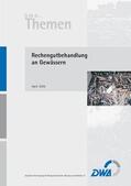 DWA Deutsche Vereinigung für Wasserwirtschaft, Abwasser und Abfall e.V. |  Rechengutbehandlung an Gewässern | Buch |  Sack Fachmedien
