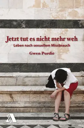 Purdie |  Jetzt tut es nicht mehr weh | Buch |  Sack Fachmedien