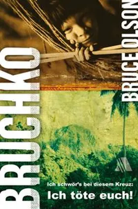Olson |  Bruchko | Buch |  Sack Fachmedien