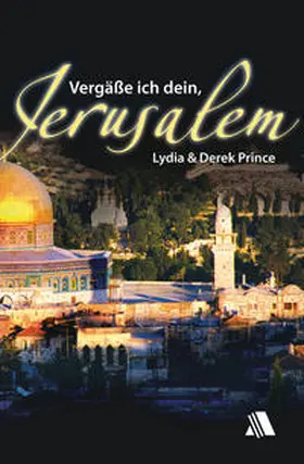 Prince |  Vergäße ich dein, Jerusalem | Buch |  Sack Fachmedien