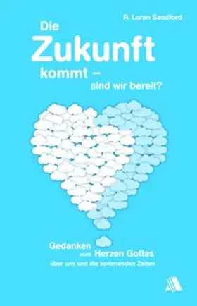 Sandford |  Die Zukunft kommt - sind wir bereit? | Buch |  Sack Fachmedien