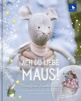 acufactum Ute Menze / Menze-Stöter |  Ach du liebe Maus! | Buch |  Sack Fachmedien