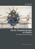 von Busch |  Die St. Trinitatis-Kirche zu Warlitz | Buch |  Sack Fachmedien