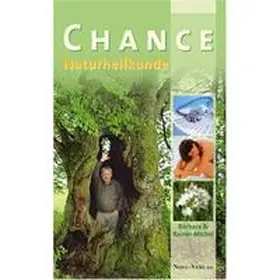 Michel |  Chance Naturheilkunde | Buch |  Sack Fachmedien