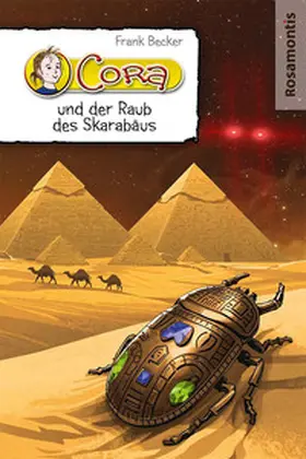 Becker |  Cora und der Raub des Skarabäus | Buch |  Sack Fachmedien