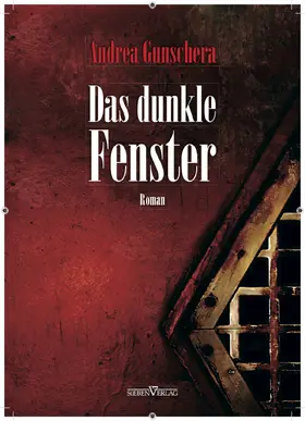 Gunschera |  Das dunkle Fenster | eBook | Sack Fachmedien