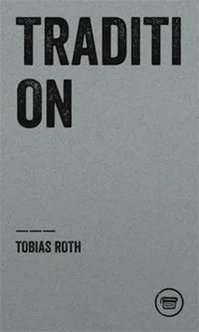 Roth / Trautsch |  Tradition | Buch |  Sack Fachmedien