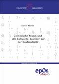 Kleinen |  Chinesische Musik und der kulturelle Transfer auf der Seidenstraße | Buch |  Sack Fachmedien