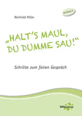 Miller |  “Halt's Maul, du dumme Sau!” | Buch |  Sack Fachmedien