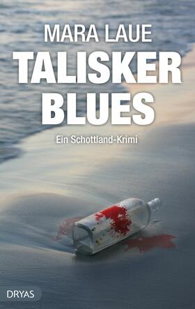 Laue |  Talisker Blues | eBook | Sack Fachmedien