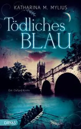 Mylius | Tödliches Blau | Buch | 978-3-940258-68-7 | www.sack.de