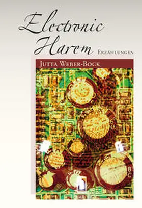 Weber-Bock |  Electronic Harem | Buch |  Sack Fachmedien