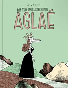 Simon |  Das Tun und Lassen der Aglaé | Buch |  Sack Fachmedien