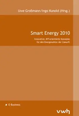 Großmann / Kunold |  Smart Energy 2010 | Buch |  Sack Fachmedien