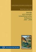 Herrmann |  Beiträge zum Göttinger Umwelthistorischen Kolloquium 2007-2008 | Buch |  Sack Fachmedien