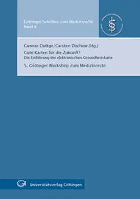 Duttge / Dochow |  Gute Karten für die Zukunft? : Die Einführung der elektronischen Gesundheitskarte | Buch |  Sack Fachmedien